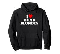 J'adore Les Blondes stupides Sweat à Capuche
