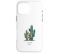 J'adore Les Cactus (Déclaration sur la Nature) Coque pour iPhone 16 Pro Max