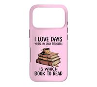 J'adore Les Jours où Mon Seul problème est de Savoir Quel Livre Lire Coque pour iPhone 17 Pro