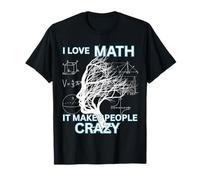 J'adore Les mathématiques, ça Rend Les Gens Fous de mathématiques T-Shirt