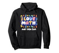 J'adore Les mathématiques et Puis la somme : Funny Teacher Pun Design Sweat à Capuche