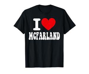 J'adore MCFARLAND, California Heart Souvenir, CA City Pride T-Shirt