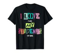 J'adore Quand Mes élèves arrêtent de Parler, Professeur d'école drôle T-Shirt