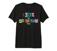 J'adore Quand Mes élèves arrêtent de Parler, Professeur d'école drôle T-Shirt Haut de Gamme