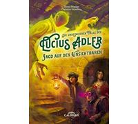 Jagd auf den Unsichbaren: Die unheimlichen Fälle des Lucius Adler