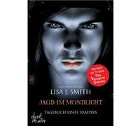 Jagd im Mondlicht | Lisa J. Smith Lisa J. Smith (Auteur)