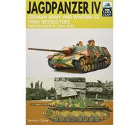 Jagdpanzer IV - German Army and Waffen-ss Tank Destroyers: Western Front, 1944-1945