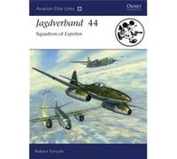 Jagdverband 44 by Robert Forsyth Robert Forsyth (Auteur)
