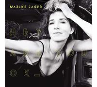 Jager, Marike - Hey are You Ok [Import]