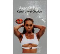 Jager's Prey: Brotherhood Protectors World