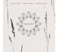 Markus Conrad / Caspar van Meel / Afra Mussawisade – Jaggat – CD – Import