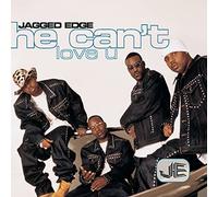 Jagged Edge - He Can't Love U / 2 Titres