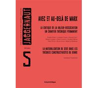 Jaggernaut n°5 Avec et au-delà de Marx : la critique de la valeur-dissociation un chantier théorique permanent - Collectif - Crise Et Critique - broché - Revue