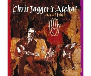 Jagger's Atcha Chris - Act of Faith