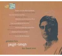 JAGJIT SINGH - GREATEST HITS JAGJIT HIS FINEST EVER