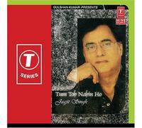 Jagjit Singh - Tum Toh Nahin Ho