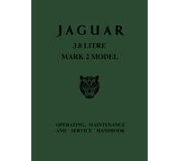 Jaguar 3.8 Litre Mark 2 Handbook: Part No E115/10
