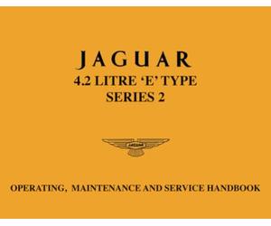 Jaguar 4.2 Litre E-Type Series 2 Handbook: E154/5