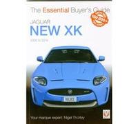 Jaguar New Xk 2005-2014: The Essential Buyer S Guide (Paperback) Nigel Thorley, (Auteur)