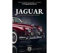 Jaguar: Sixty Years of Grace, Space and Pace