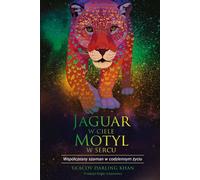 Jaguar w ciele motyl w sercu - Darling Khan Ya'Acov (littérature et guide en polonais)