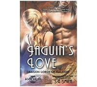 Jaguin's Love: Science Fiction Romance: 8 (Dragon Lords Of Valdier)