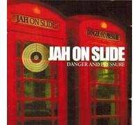 Jah on Slide - Danger & Pressure [Import]