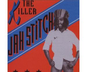 Jah Stitch - The Killer