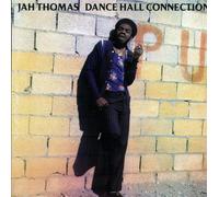 Jah Thomas - Dance Hall Connection [Import]