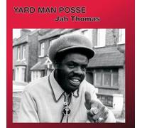 Jah Thomas - Yard Man Posse