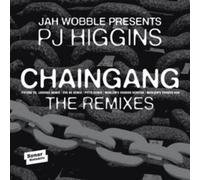 Jah Wobble - Chaingang Remixes