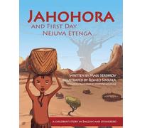 Jahohora and First Day: An African Creation Story (Nejuva Etenga)