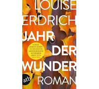 Jahr der Wunder: Roman