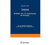 Jahrbuch Der Preußischen Forst- Und Jagdgesetzgebung Und Verwaltung