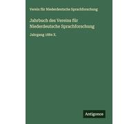 Jahrbuch des Vereins für Niederdeutsche Sprachforschung: Jahrgang 1884 X.
