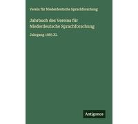Jahrbuch des Vereins für Niederdeutsche Sprachforschung: Jahrgang 1885 XI.
