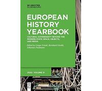 Jahrbuch Für Europäische Geschichte / European History Yearbook, Band 21, Cultural Sovereignty Beyond The Modern State