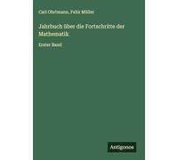 Jahrbuch über die Fortschritte der Mathematik: Erster Band