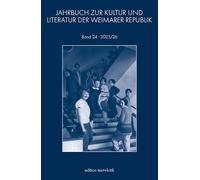 JAHRBUCH ZUR KULTUR UND LITERATUR DER WEIMARER REPUBLIK: 2025/26