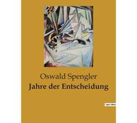 Jahre Der Entscheidung