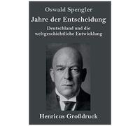 Jahre Der Entscheidung (Großdruck)