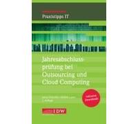 Jahresabschlussprüfung Bei Outsourcing Und Cloud Computing