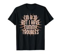 J'Ai 10 Ans mais J'Ai des PROBLÈMES DE Ventre Mal à l'estomac T-Shirt Graphique avec Valeur