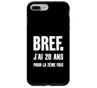 J'Ai 20 Ans pour La 2ème Fois Idée Drôle Anniversaire 40 Ans Coque pour iPhone 7 Plus/8 Plus