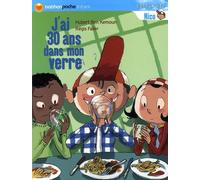 J'ai 30 ans dans mon verre