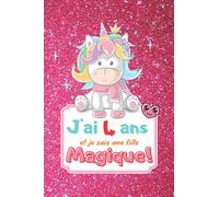 j'ai 4 ans et je suis une fille magique: carnet intime licorne kawaii| cadeau anniversaire fille 4 ans| journal intime unicorn| carnet secret pour écrire,dessiner et colorier