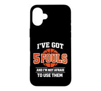 J'Ai 5 fautes et Je n'ai Pas Peur de Les Utiliser au Basket-Ball Coque pour iPhone 16 Plus