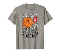 J'Ai 5 fautes et Je n'ai Pas Peur de Les Utiliser au Basket-Ball T-Shirt