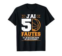 J'ai 5 Fautes Et Je N'ai Pas Peur De Les Utiliser T-Shirt