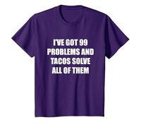 J'Ai 99 problèmes et Tacos résolvent Tous Les problèmes T-Shirt, Enfant, Violet, 12 Ans
